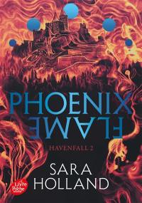 Havenfall. Vol. 2. Phoenix flame