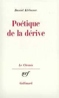 Poétique de la dérive