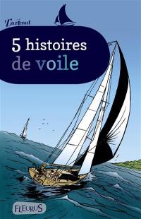 5 histoires de voile