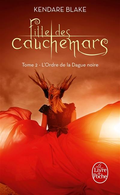 Fille des cauchemars. Vol. 2. L'ordre de la dague noire