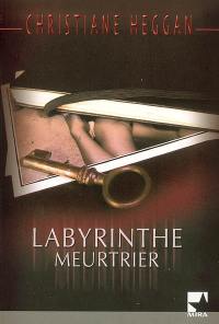 Labyrinthe meurtrier