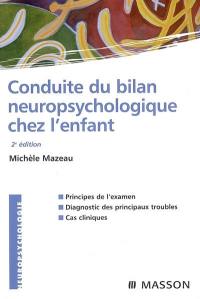 Conduite du bilan neuropsychologique chez l'enfant