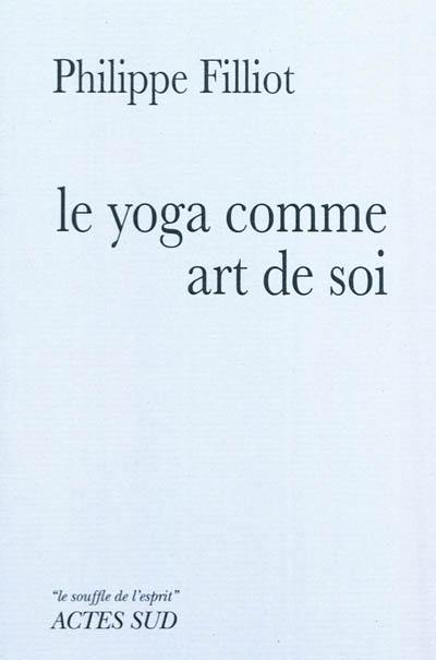 Le yoga comme art de soi : un chemin d'apprentissage