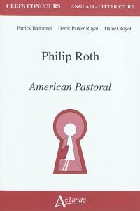 Philip Roth, American pastoral