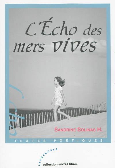 L'écho des mers vives