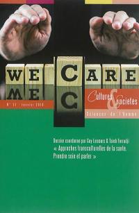 Cultures & sociétés, n° 37. Approches transculturelles de la santé : prendre soin et parler