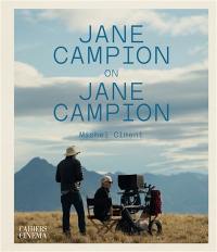 Jane Campion on Jane Campion