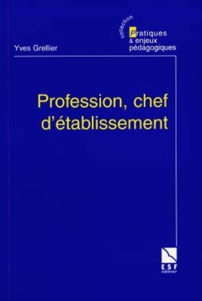 Profession, chef d'établissement