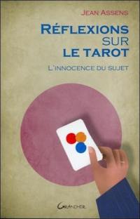 Réflexions sur le tarot : l'innocence du sujet