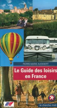 Le guide des loisirs en France