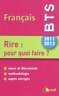 BTS français, thème 2011-2012 : rire : pour quoi faire ?