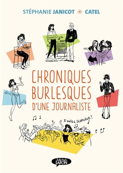 Chroniques burlesques d'une journaliste : série de 12 épisodes