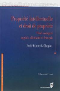 Propriété intellectuelle et droit de propriété : droit anglais, allemand et français