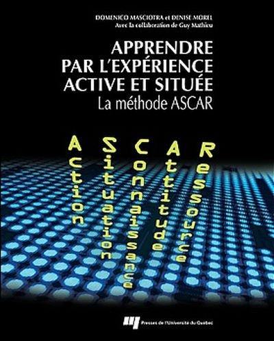 L'expérience active et située : une clé pour développer un agir compétent : fondements et méthode