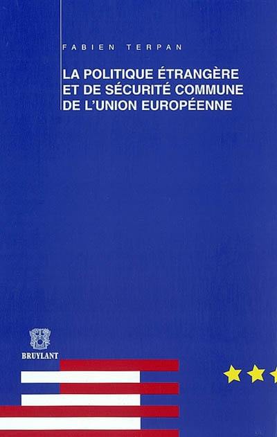 La politique étrangère et de sécurité commune de l'Union européenne