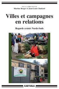 Villes et campagnes en relations : regards croisés Nords-Suds