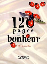 120 pages de bonheur