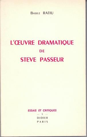 L'oeuvre dramatique de Steve Passeur