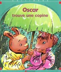 Oscar trouve une copine