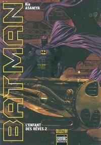 Batman : l'enfant des rêves. Vol. 2