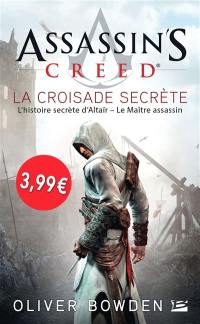 Assassin's creed. Vol. 3. La croisade secrète