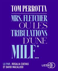 Mrs Fletcher ou Les tribulations d'une MILF...