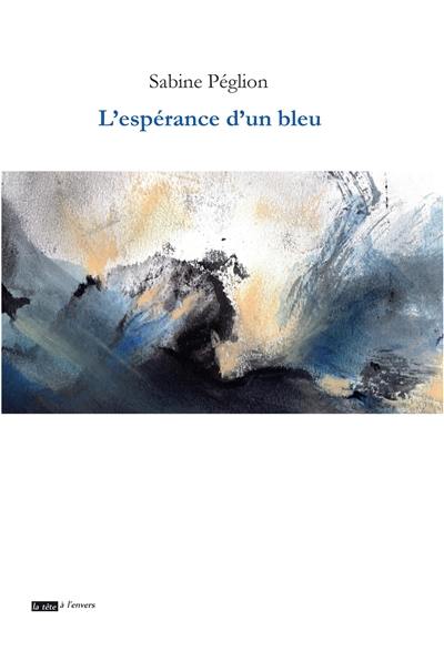 L'espérance d'un bleu