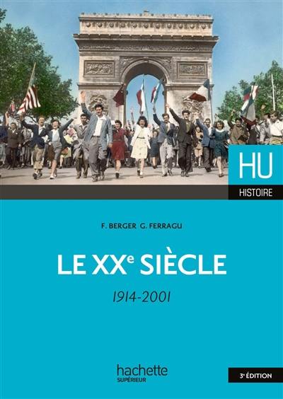 Le XXe siècle : 1914-2001