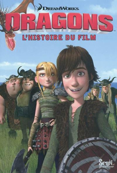 Dragons : l'histoire du film