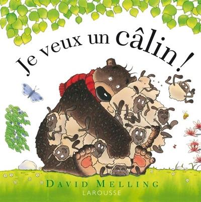 Je veux un câlin !