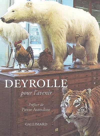 Deyrolle pour l'avenir. Souvenirs d'une maison des merveilles