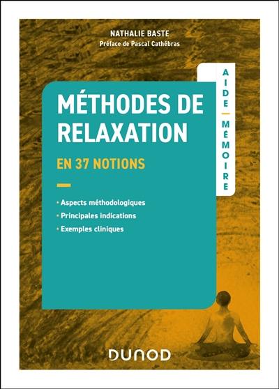 Méthodes de relaxation : aide-mémoire