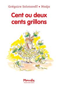 Cent ou deux cents grillons