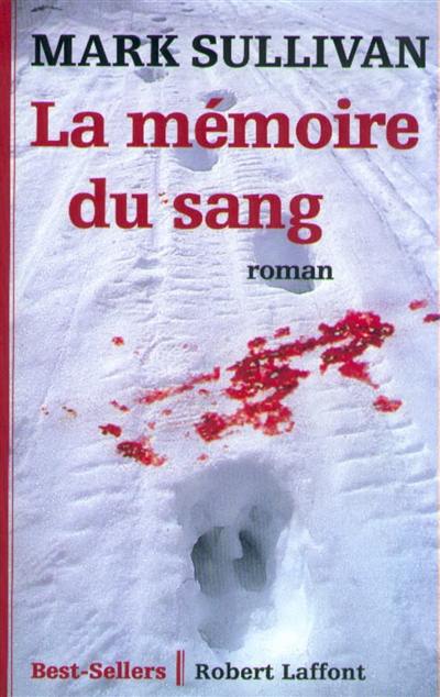 La mémoire du sang