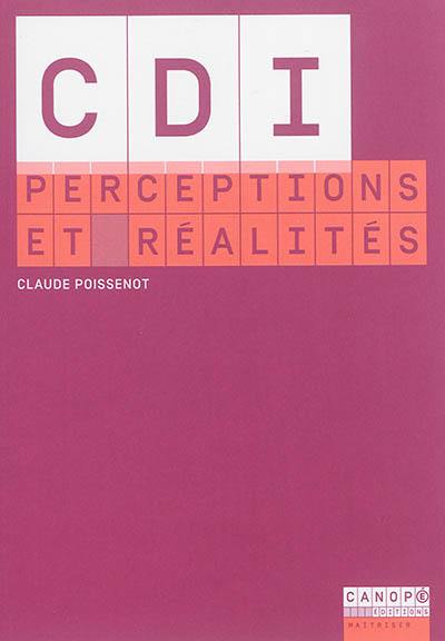 CDI : perceptions et réalités