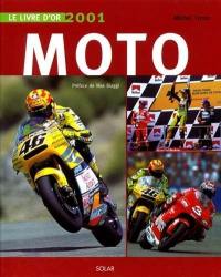 Le livre d'or de la moto 2001