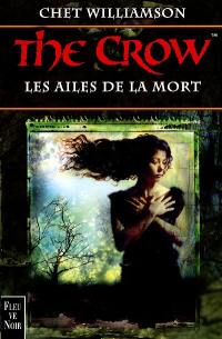 The crow. Vol. 3. Les ailes de la mort