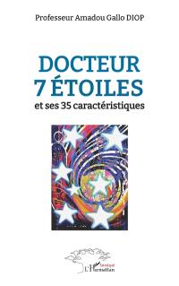 Docteur 7 étoiles : et ses 35 caractéristiques