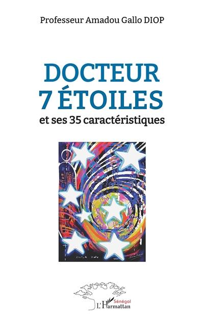 Docteur 7 étoiles : et ses 35 caractéristiques