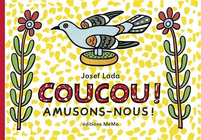 Coucou ! : amusons-nous !