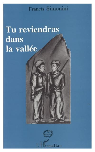 Tu reviendras dans la vallée