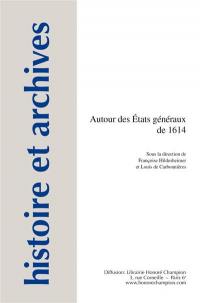 Autour des Etats généraux  de 1614