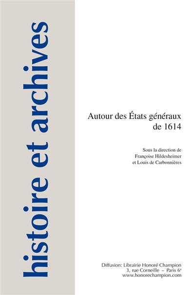 Autour des Etats généraux  de 1614