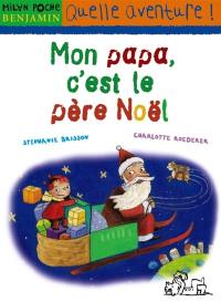 Mon papa, c'est le Père Noël