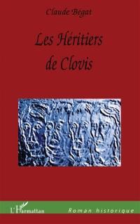 Les héritiers de Clovis