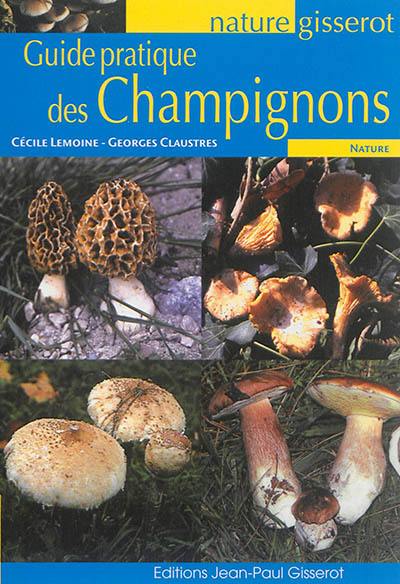 Guide pratique des champignons