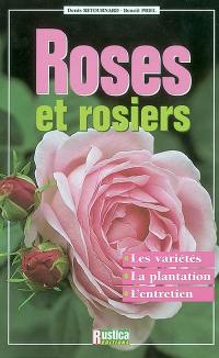 Roses et rosiers