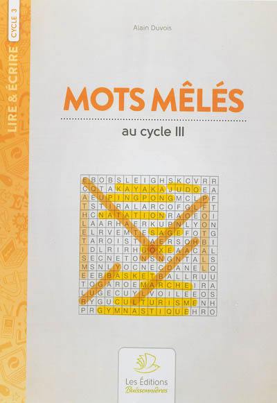 Mots mêlés au cycle III