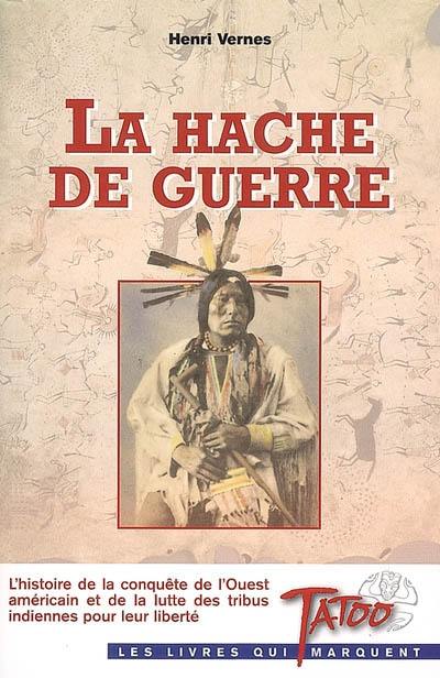 La hache de guerre