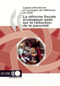 La réforme fiscale écologique axée sur la réduction de la pauvreté